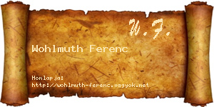 Wohlmuth Ferenc névjegykártya